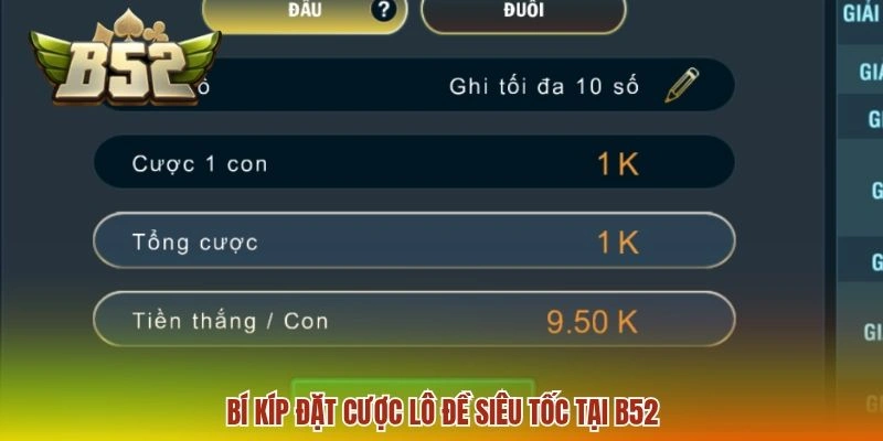 Bí kíp đặt cược lô đề siêu tốc tại B52