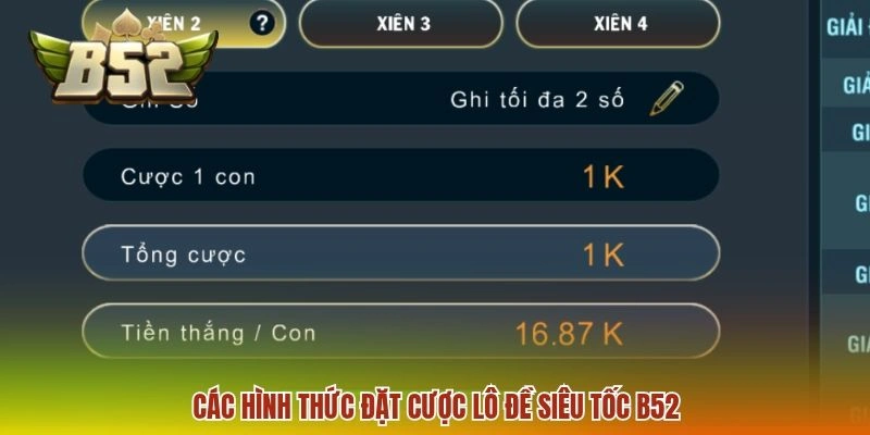 Các hình thức đặt cược lô đề siêu tốc B52