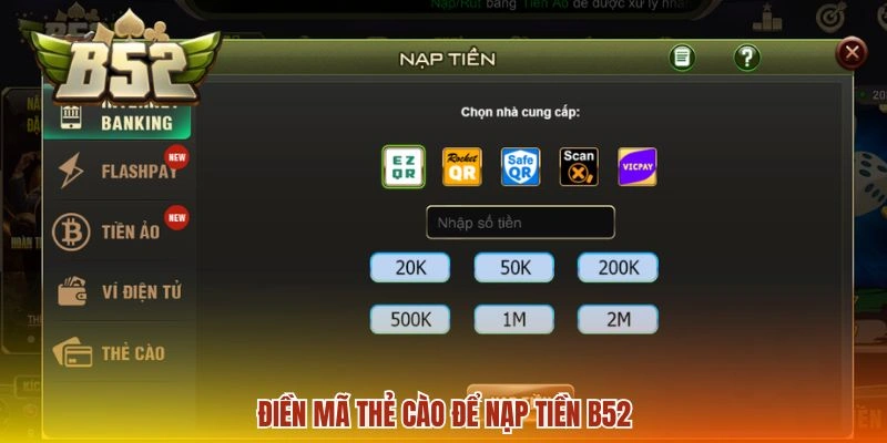 Điền mã thẻ cào để nạp tiền B52