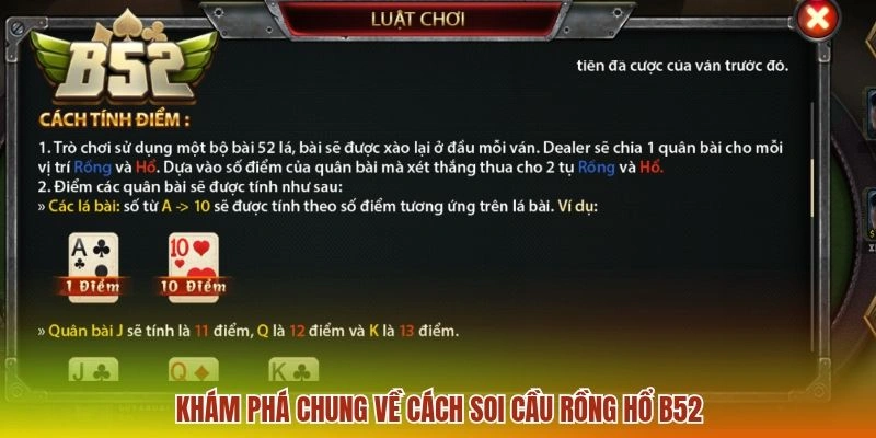 Khám phá chung về cách soi cầu Rồng Hổ B52