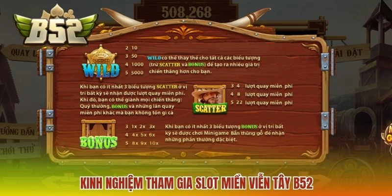 Miền Viễn Tây B52 - Tựa Game Slot Được Yêu Thích Nhất 2026 3 Kinh nghiệm tham gia slot miền viễn tây B52