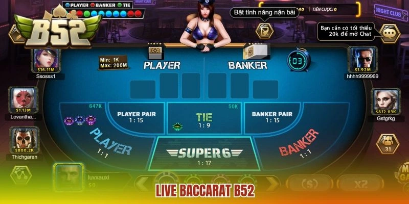 Live Baccarat B52 - Hướng Dẫn Cách Đánh Và Mẹo Chơi Chuẩn