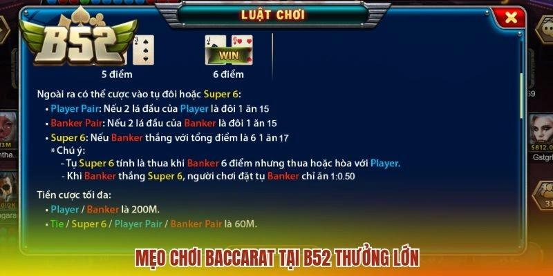 Mẹo chơi Baccarat tại B52 thưởng lớn
