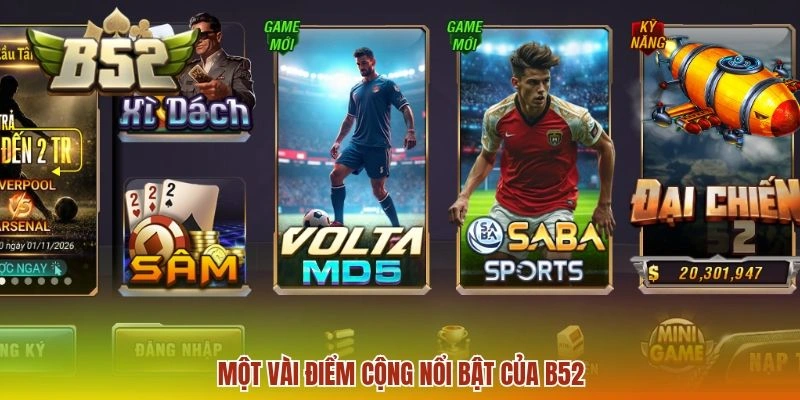 Một vài điểm cộng nổi bật của B52