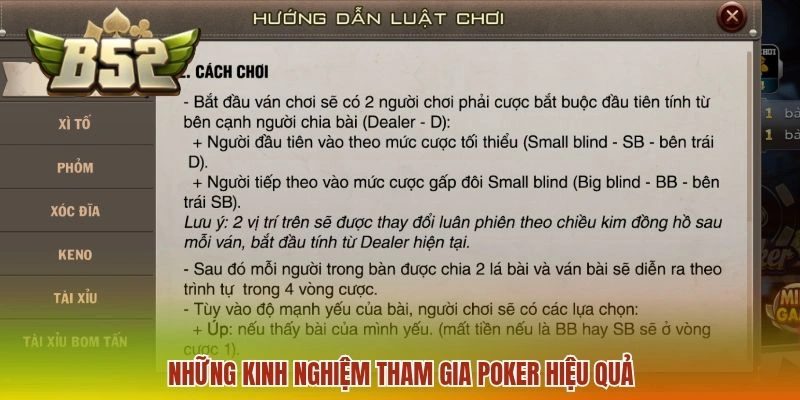 Poker B52 - Hướng Dẫn Cách Chơi Nhanh Chóng, Hiệu Quả 2026 3 Những kinh nghiệm tham gia Poker hiệu quả