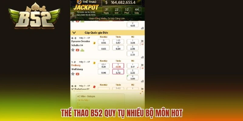 Thể thao B52 quy tụ nhiều bộ môn hot