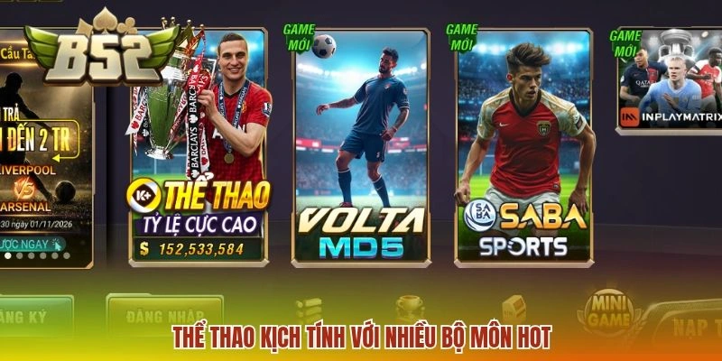 Thể thao kịch tính với nhiều bộ môn hot