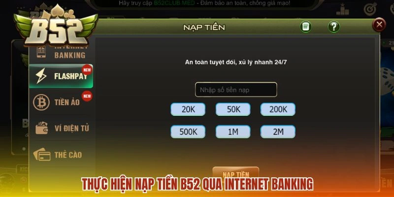 Thực hiện nạp tiền B52 qua Internet Banking