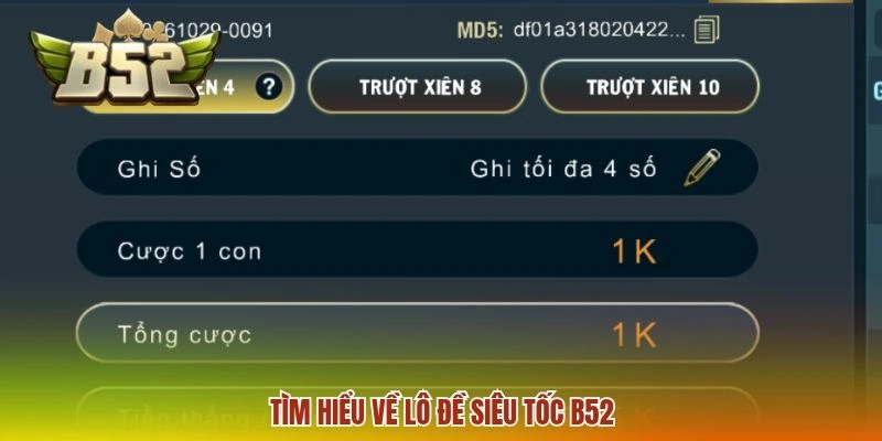 Tìm hiểu về lô đề siêu tốc B52